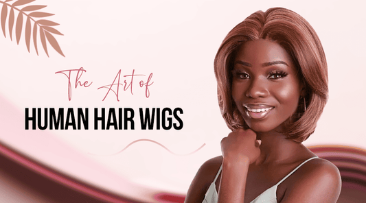 The Art of Human Hair Wigs