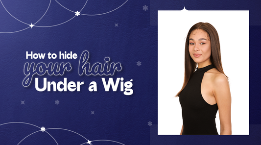 How to Hide Your Hair Under a Wig