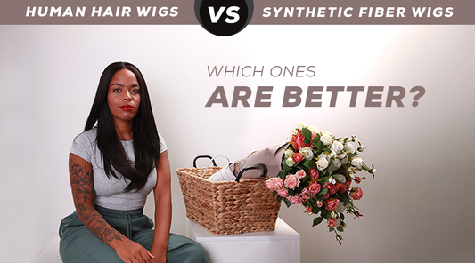 Human Hair Wigs vs Synthetic Fibre Wigs — Which Ones are Better?