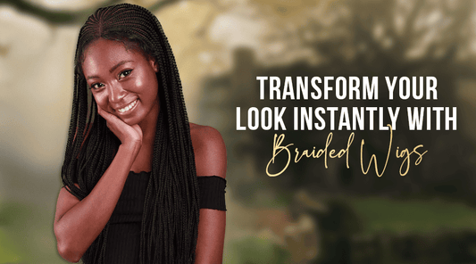 Transform Your Look Instantly with Braided Wigs