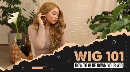 Wig 101 | How to Glue Down Your Lace Front Wig